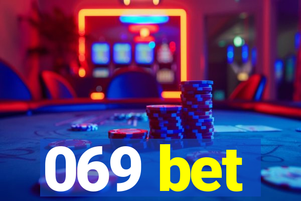 069 bet